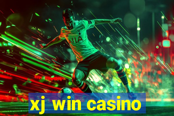 xj win casino